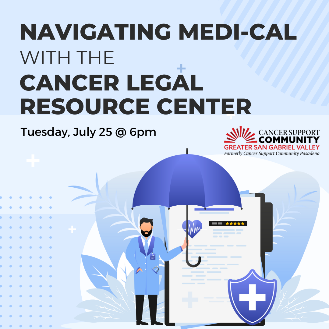 Navigating MediCal with the Cancer Legal Resource Center Cancer